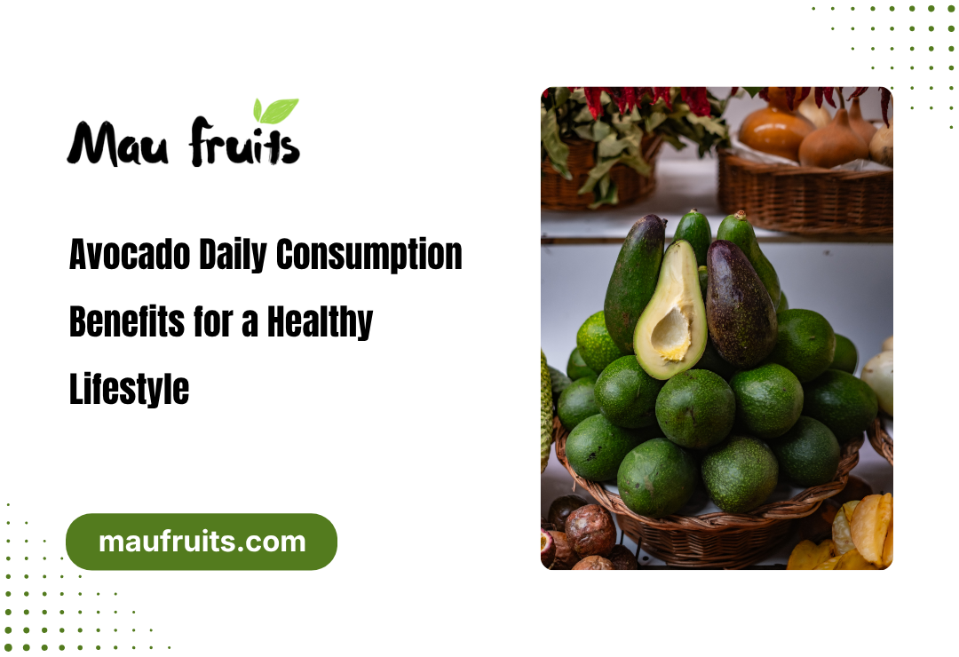 avocado daily consumption benefits